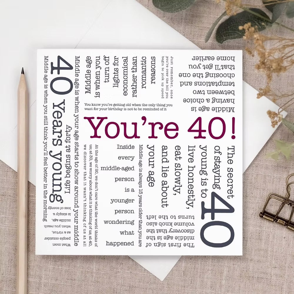 40th Birthday 'You're 40!' Quotes Card