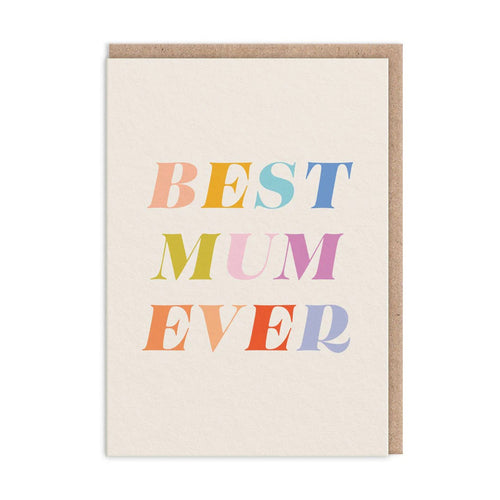 Best Mum Ever Typographic Card